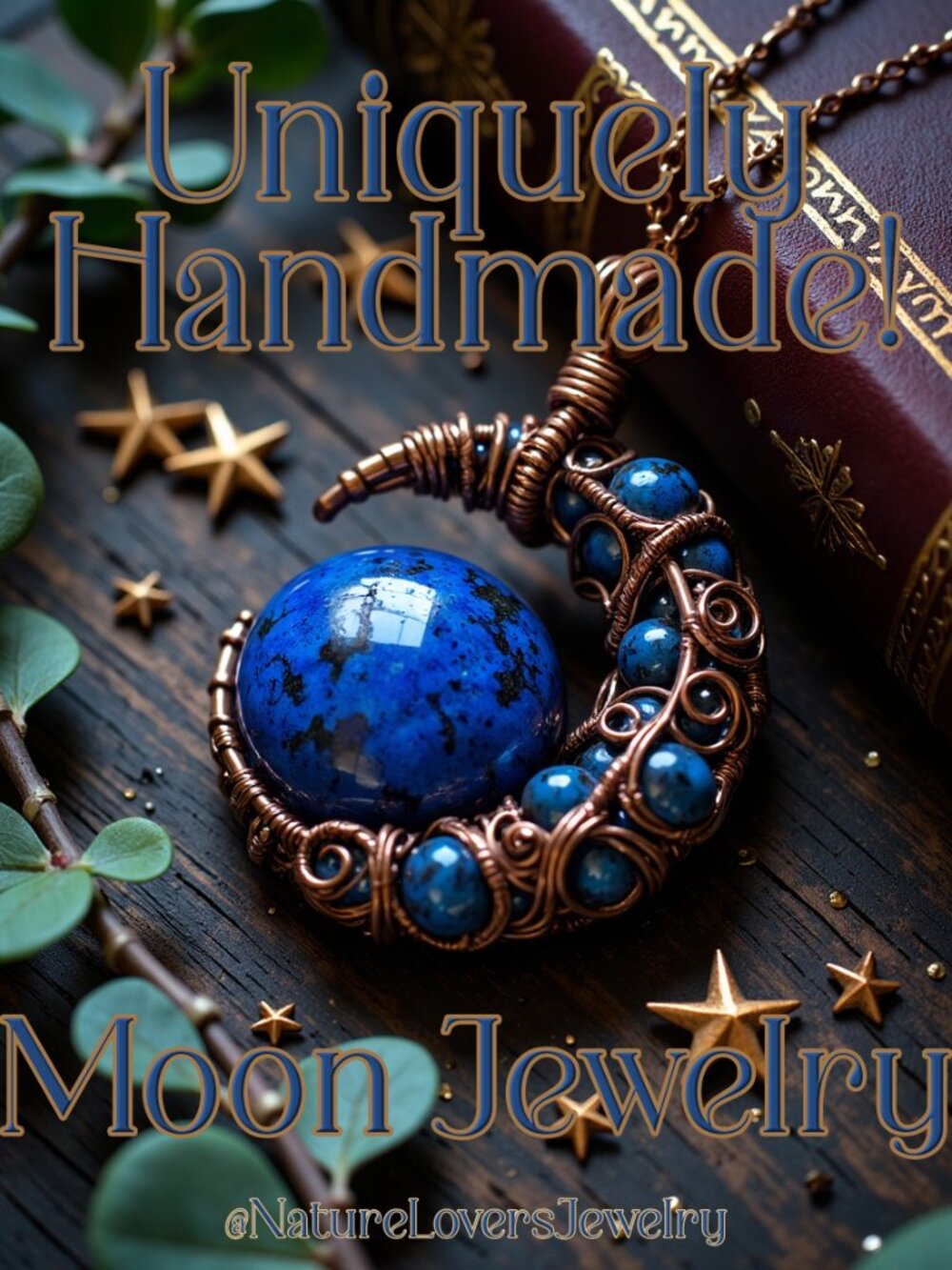 Calling all Moon Goddesses!!! Wire Wrapped Celestial Moon, Star & Sun Jewelry!